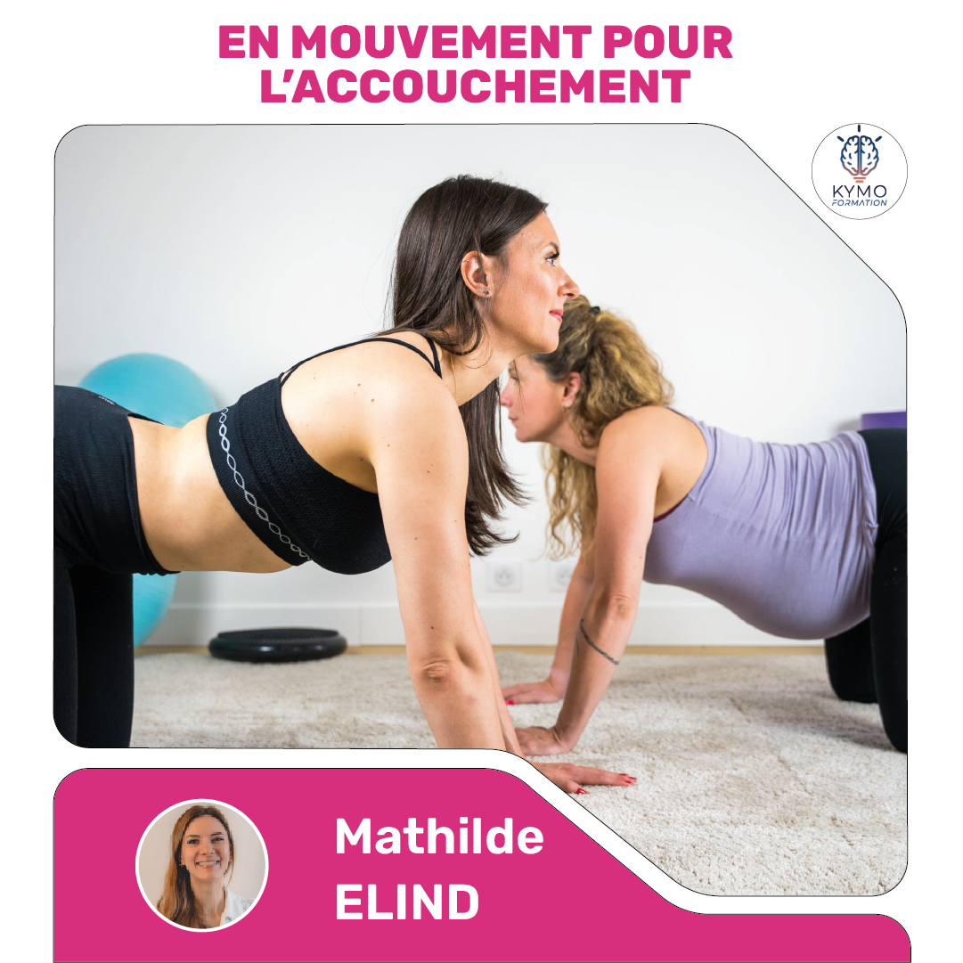 mathilde elind benedicte simon en mouvement accouchement kymo formation