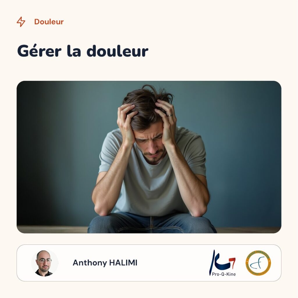 Affiche de la formation Gérer la douleur, animée par Anthony Halimi