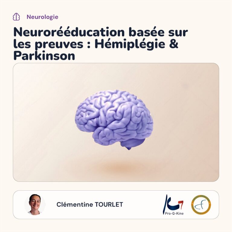 Affiche de la formation Neurorééducation basée sur les preuves : hémiplégie et Parkinson, animée par Clémentine Tourlet
