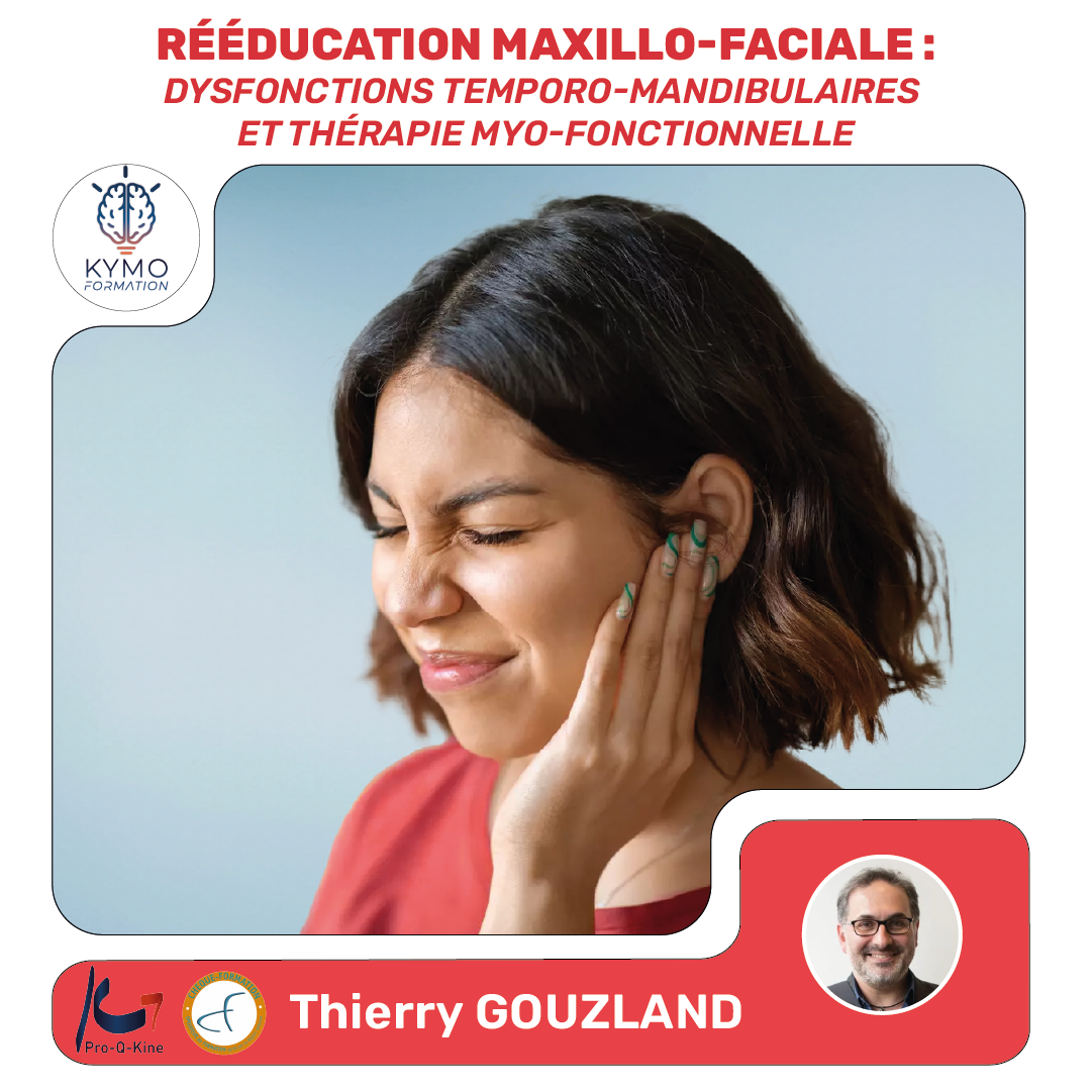 thierry gouzland thérapie myofonctionnelle dysfonction temporo mandibullaire maxillo facial atm