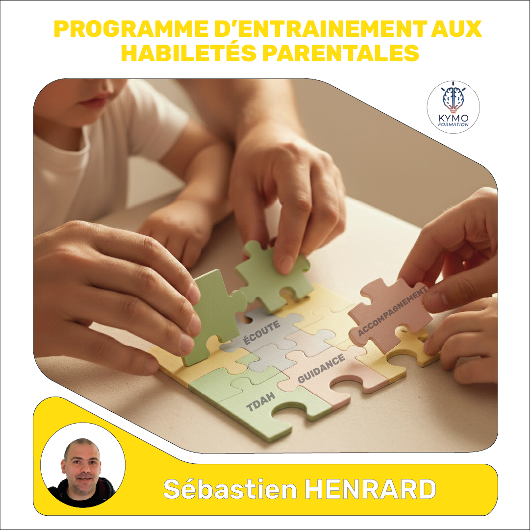 Sébastien HENRARD programme d'entrainement aux habiletés parentales kymo formation
