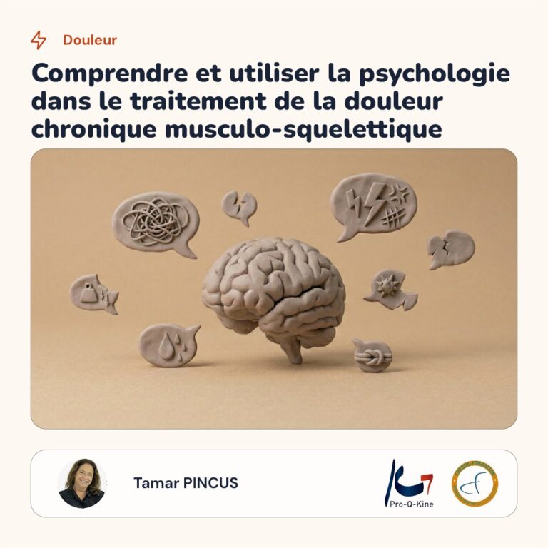 Affiche de la formation Comprendre et utiliser la psychologie dans le traitement de la douleur chronique musculo-squelettique, animée par Tamar Pincus